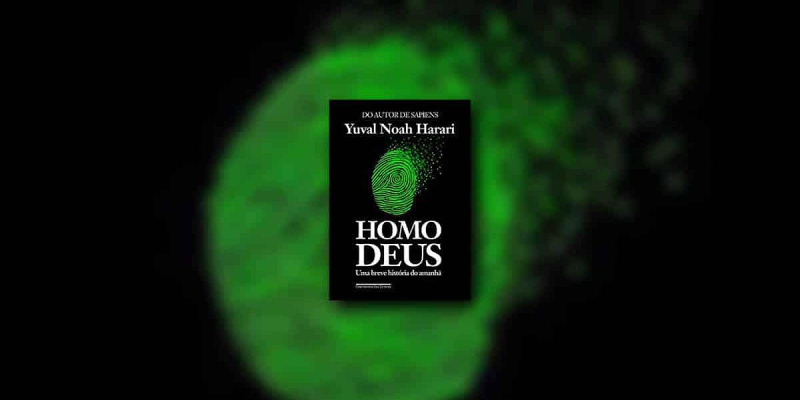 Homo Deus: Uma Breve História Do Amanhã | Rodrigo Petronio